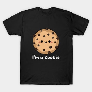 Happy cookie "I'm a cookie" T-Shirt